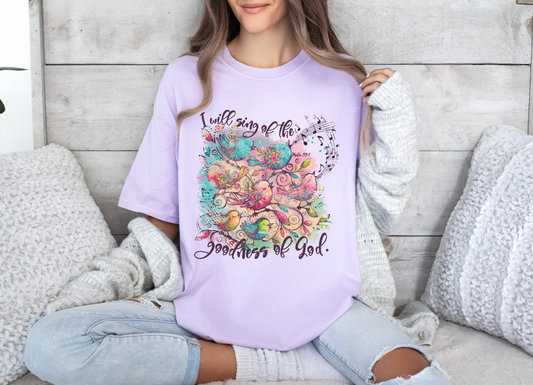 Goodness of God Comfort Colors Shirt