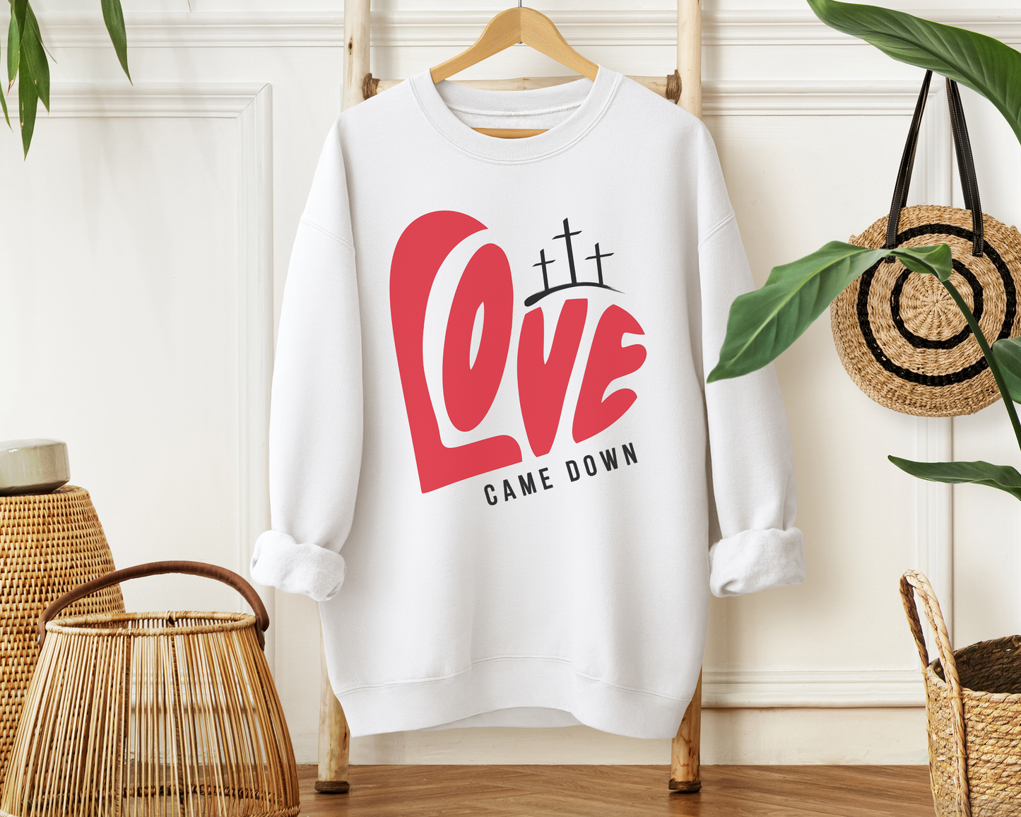 Love Came Down Sweatshirt
