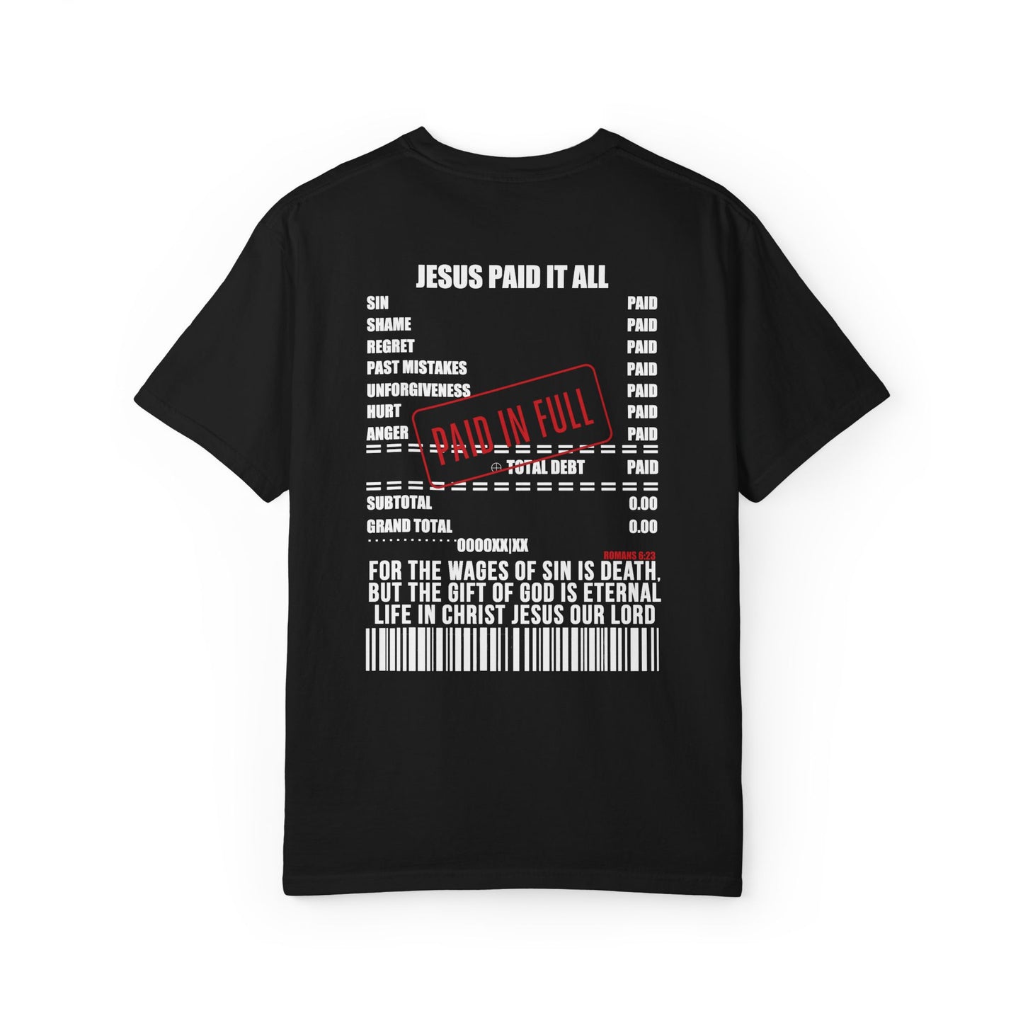 Jesus Paid the Price Comfort Colors Shirt