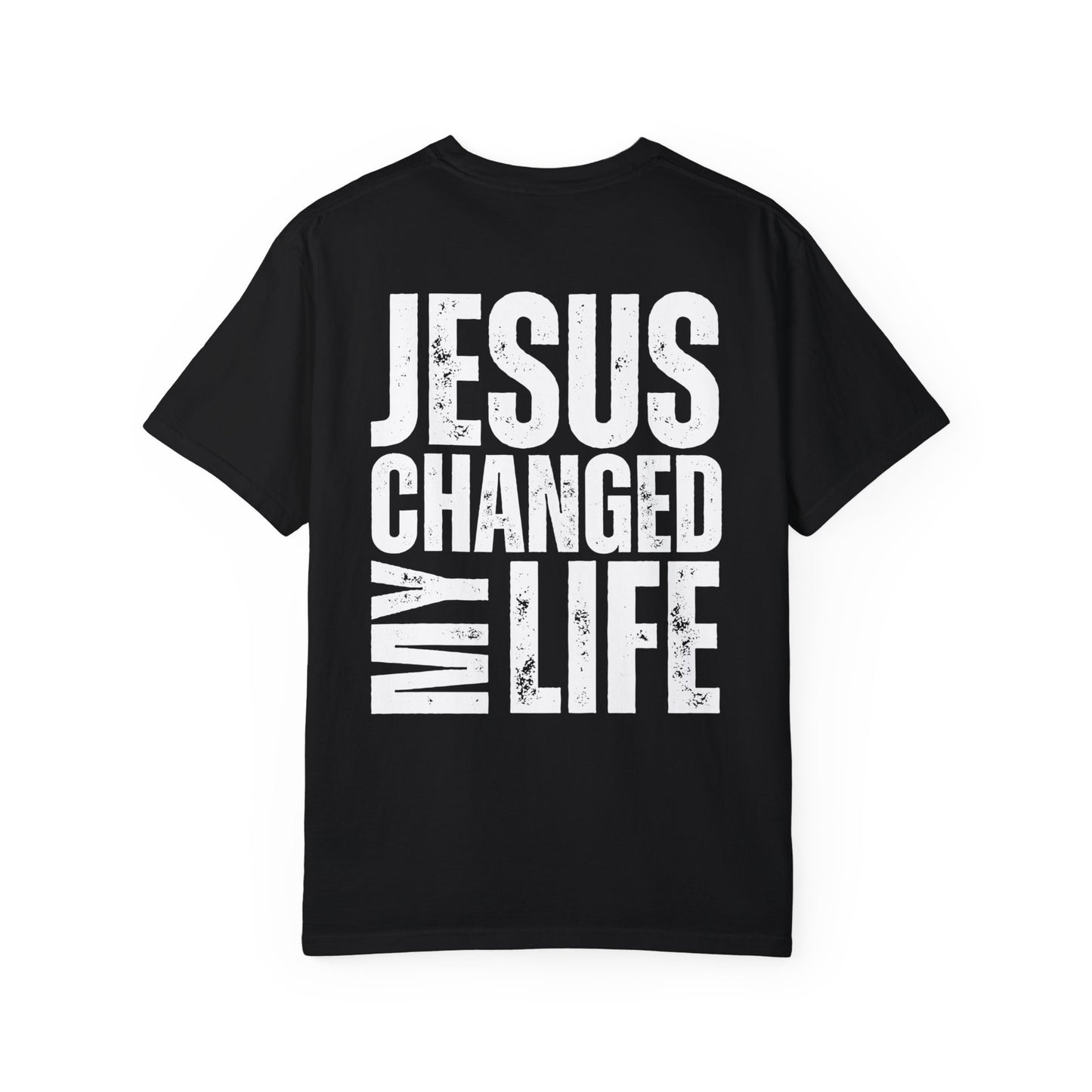 Comfort Colors Jesus Changed My Life Christian Shirt