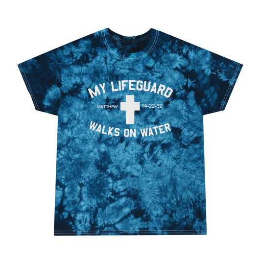 My Lifeguard Walks on Water Tie-Dye Tee