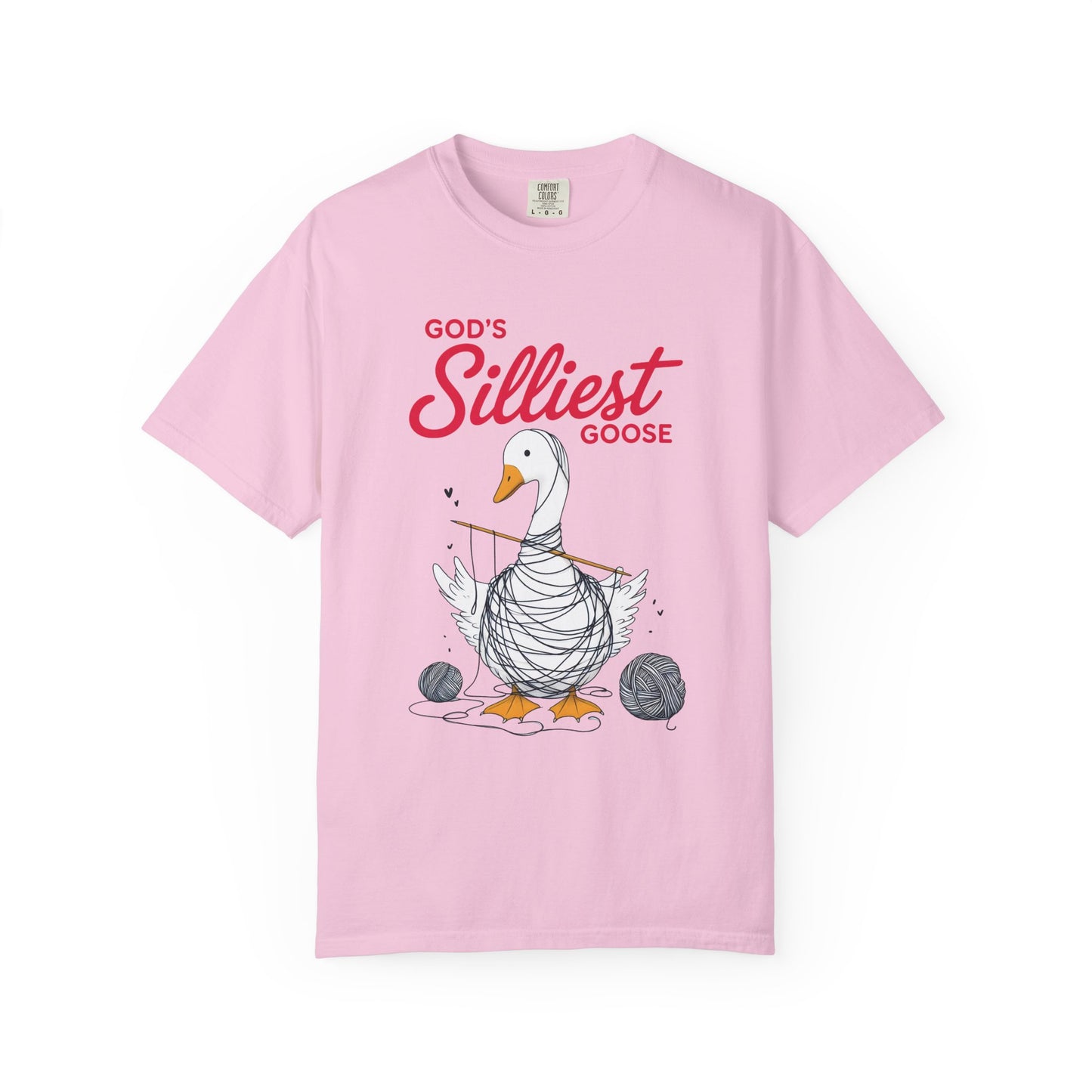 God's Silliest Goose Comfort Colors Shirt