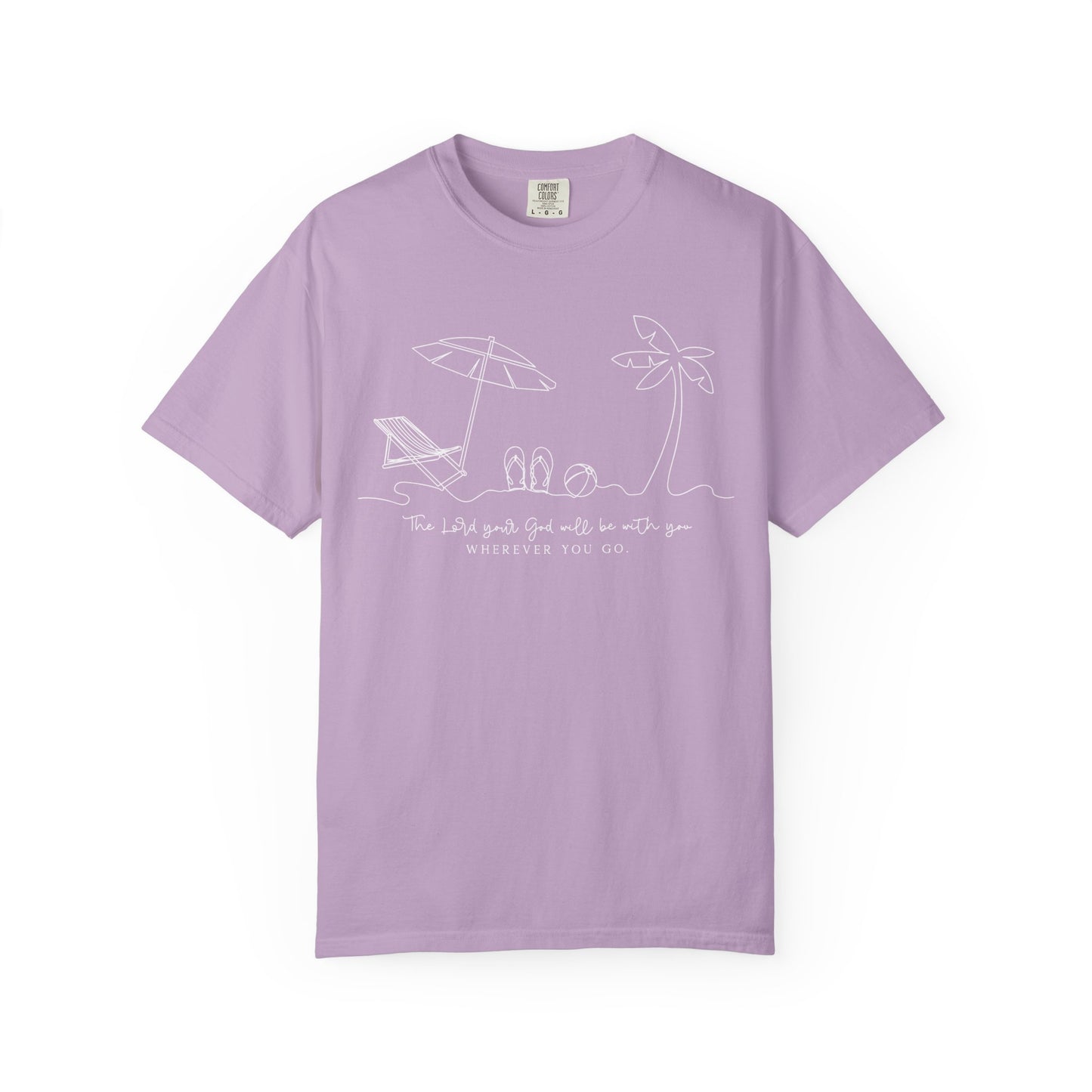 The Lord Your God Will Be With You Wherever You Go Comfort Colors Shirt