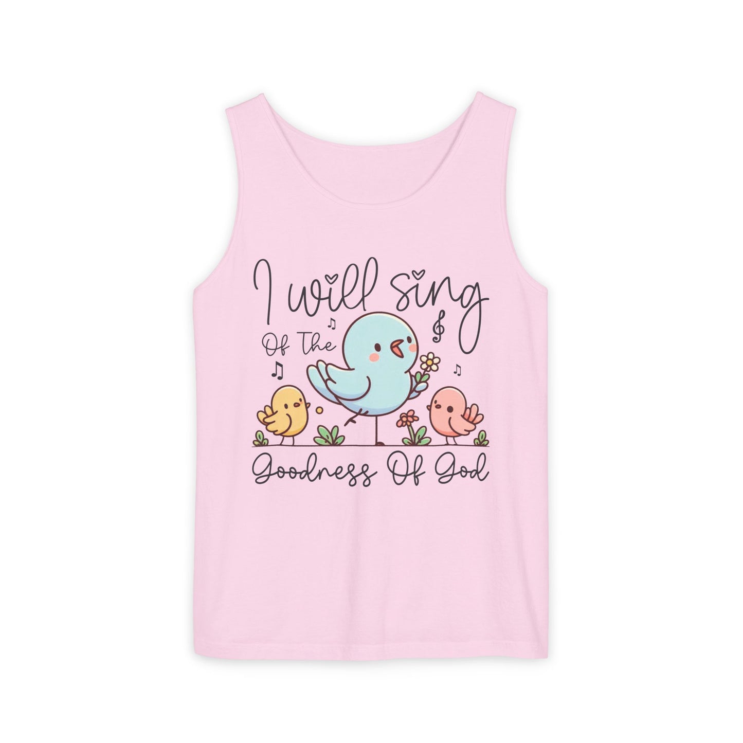 I Will Sing the Goodness of God Comfort Colors Garment-Dyed Tank Top