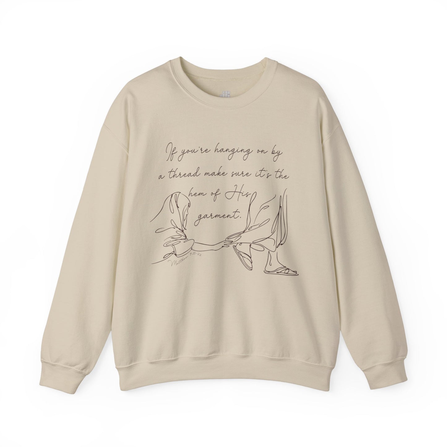 If You’re Hanging On By a Thread… Sweatshirt