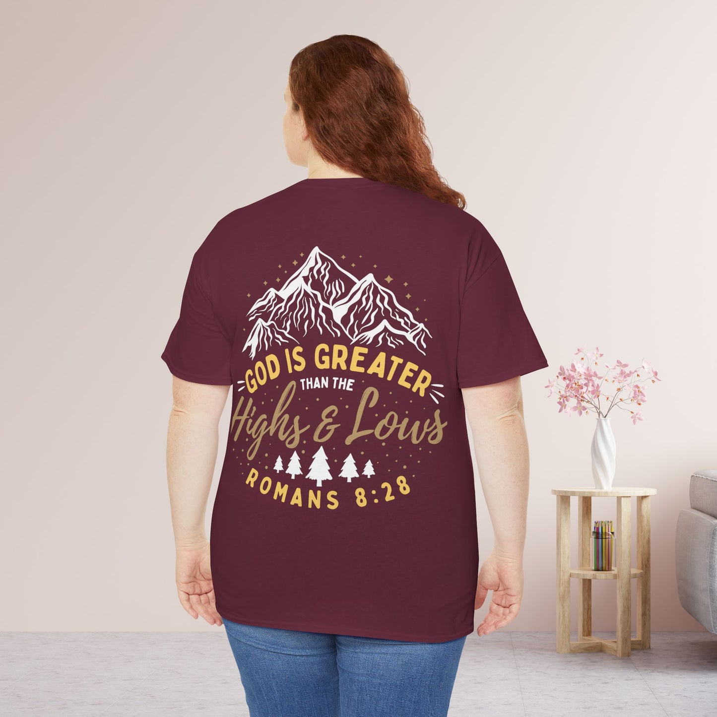 God is Greater Heavy Cotton Tee - Romans 8:28