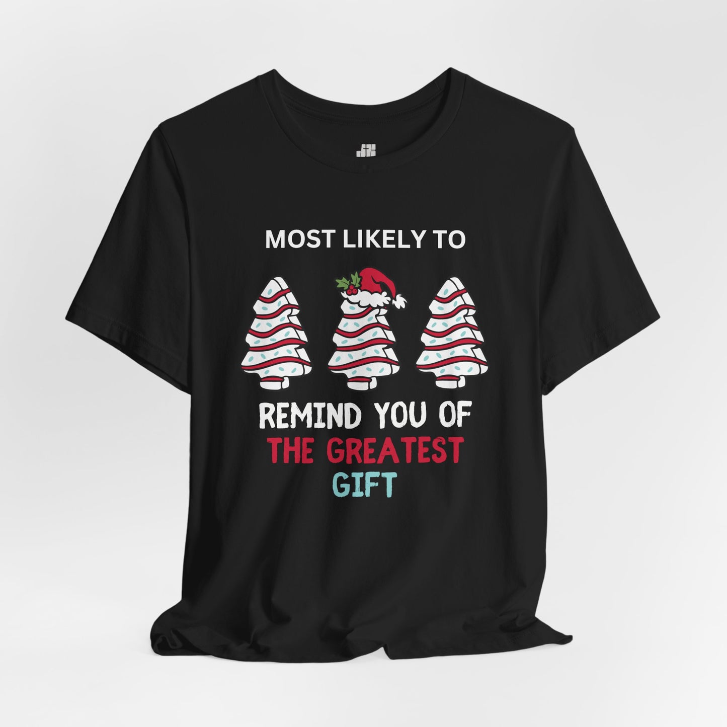 Most Likely to Remind You Soft Cotton Tee - Most Likely to Christian Christmas Shirt