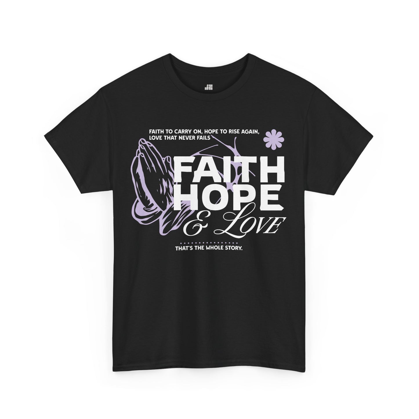 Faith Hope Love Heavy Cotton Tee