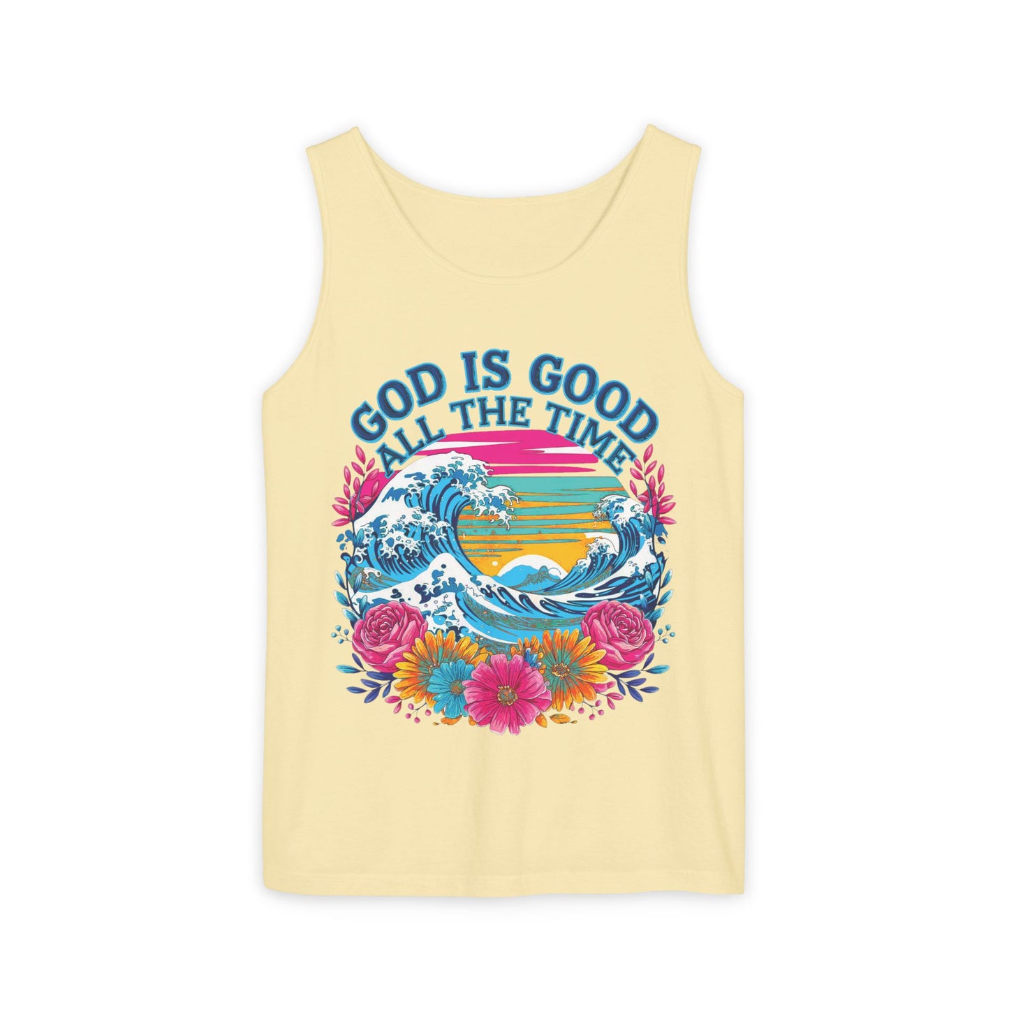 God is Good All The Time Comfort Colors Garment-Dyed Tank Top