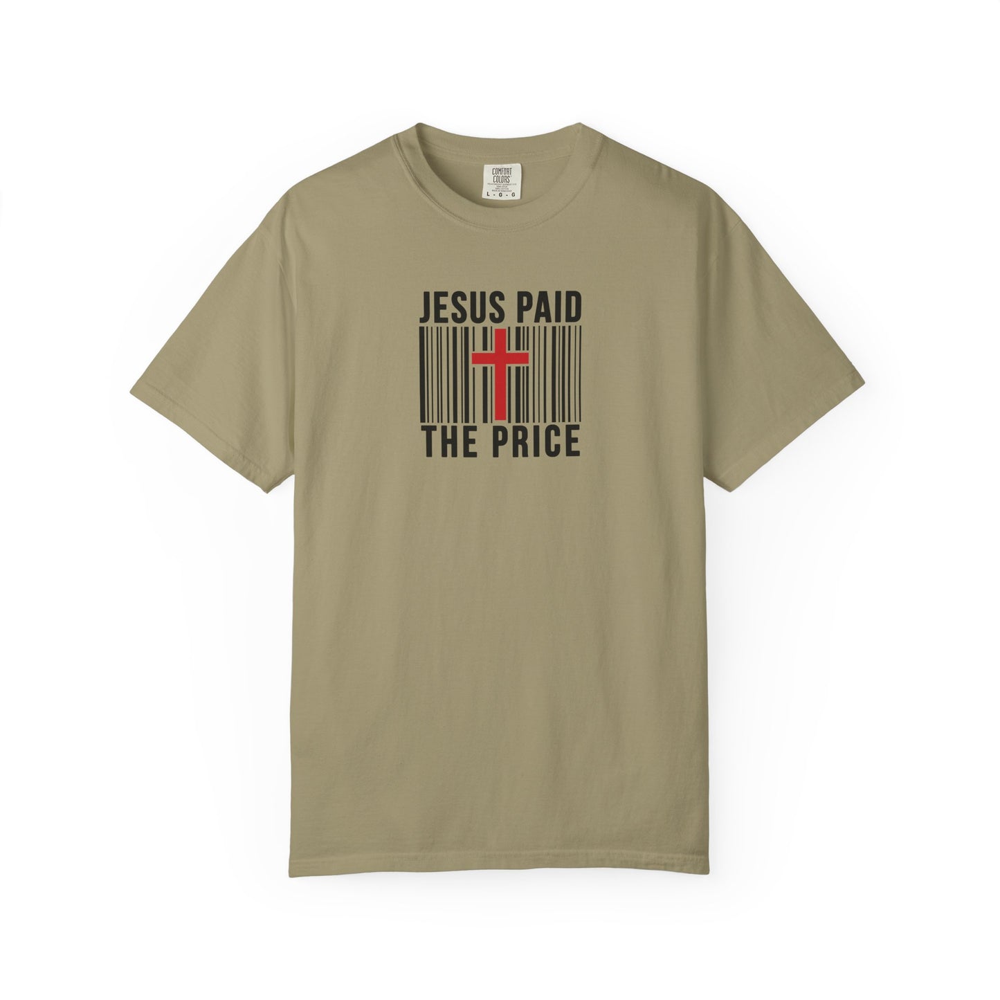 Jesus Paid the Price Comfort Colors Shirt
