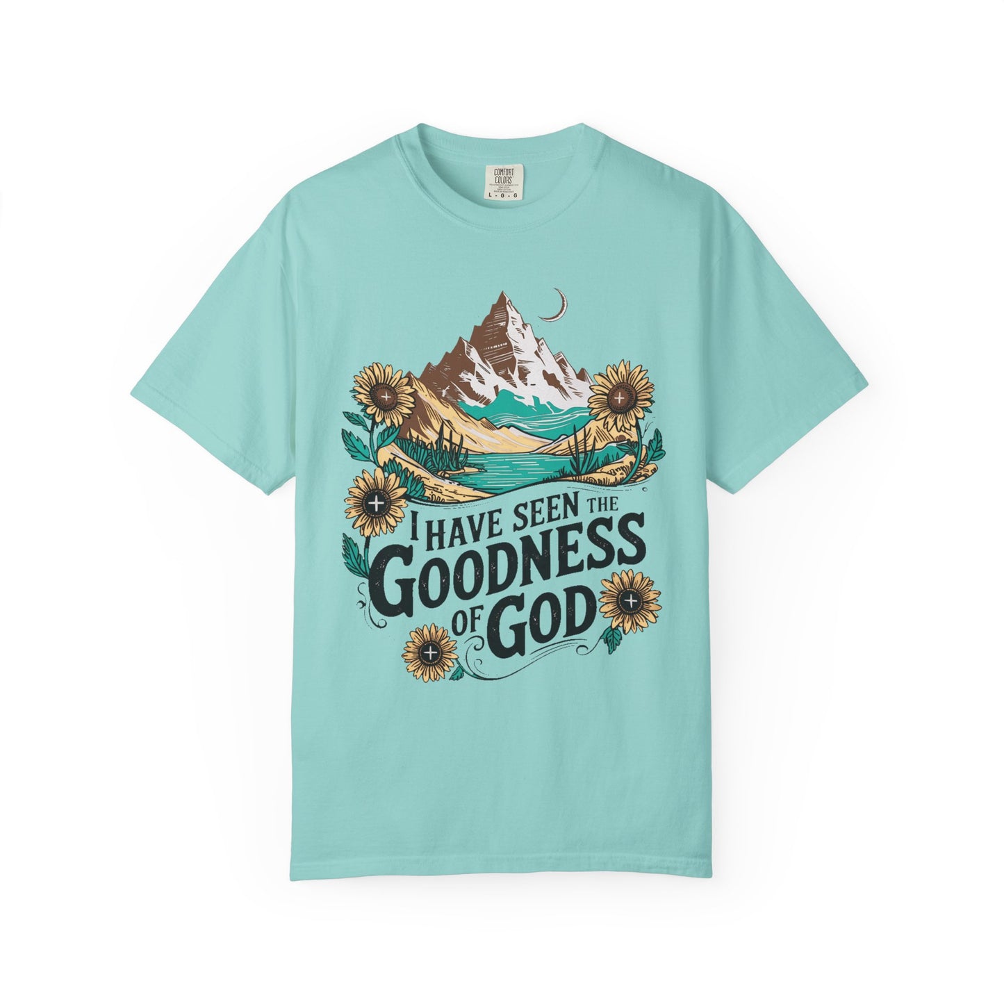 Goodness of God Comfort Colors Shirt