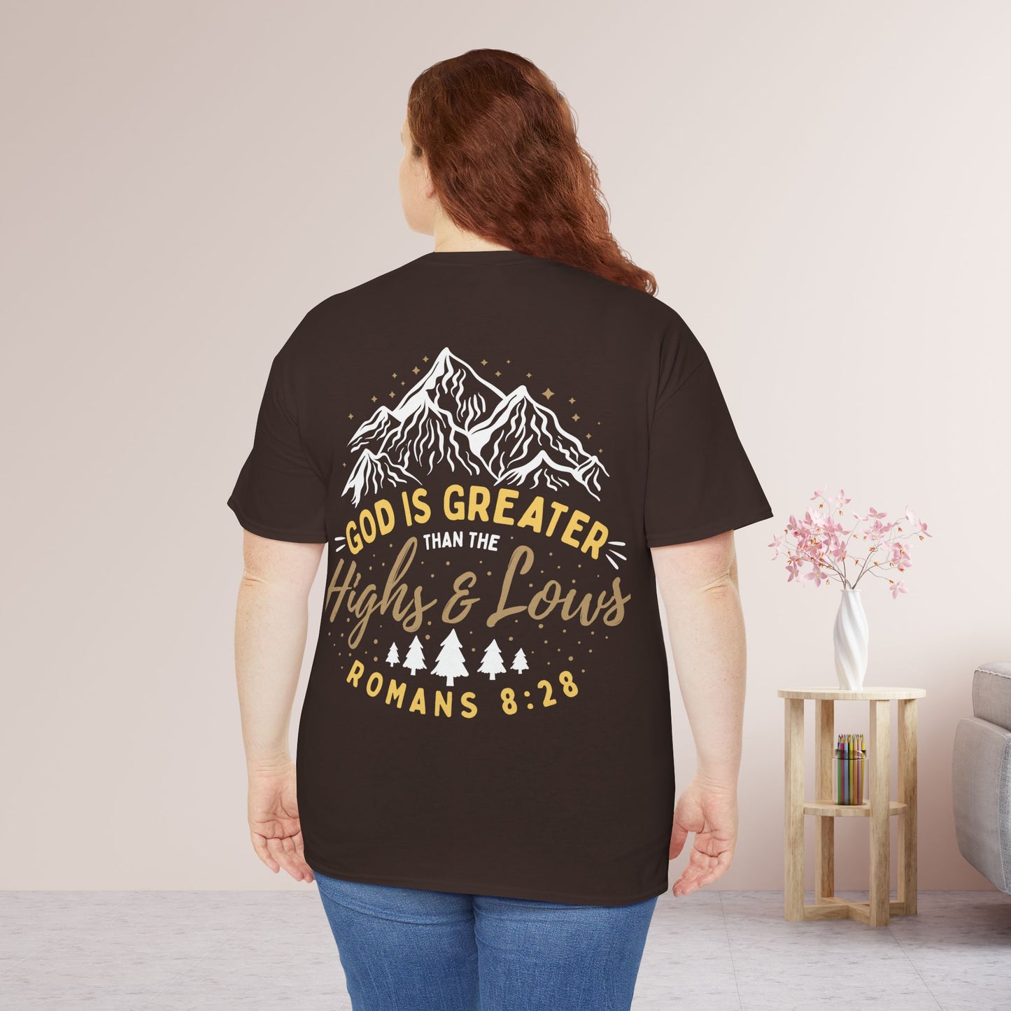 God is Greater Heavy Cotton Tee - Romans 8:28