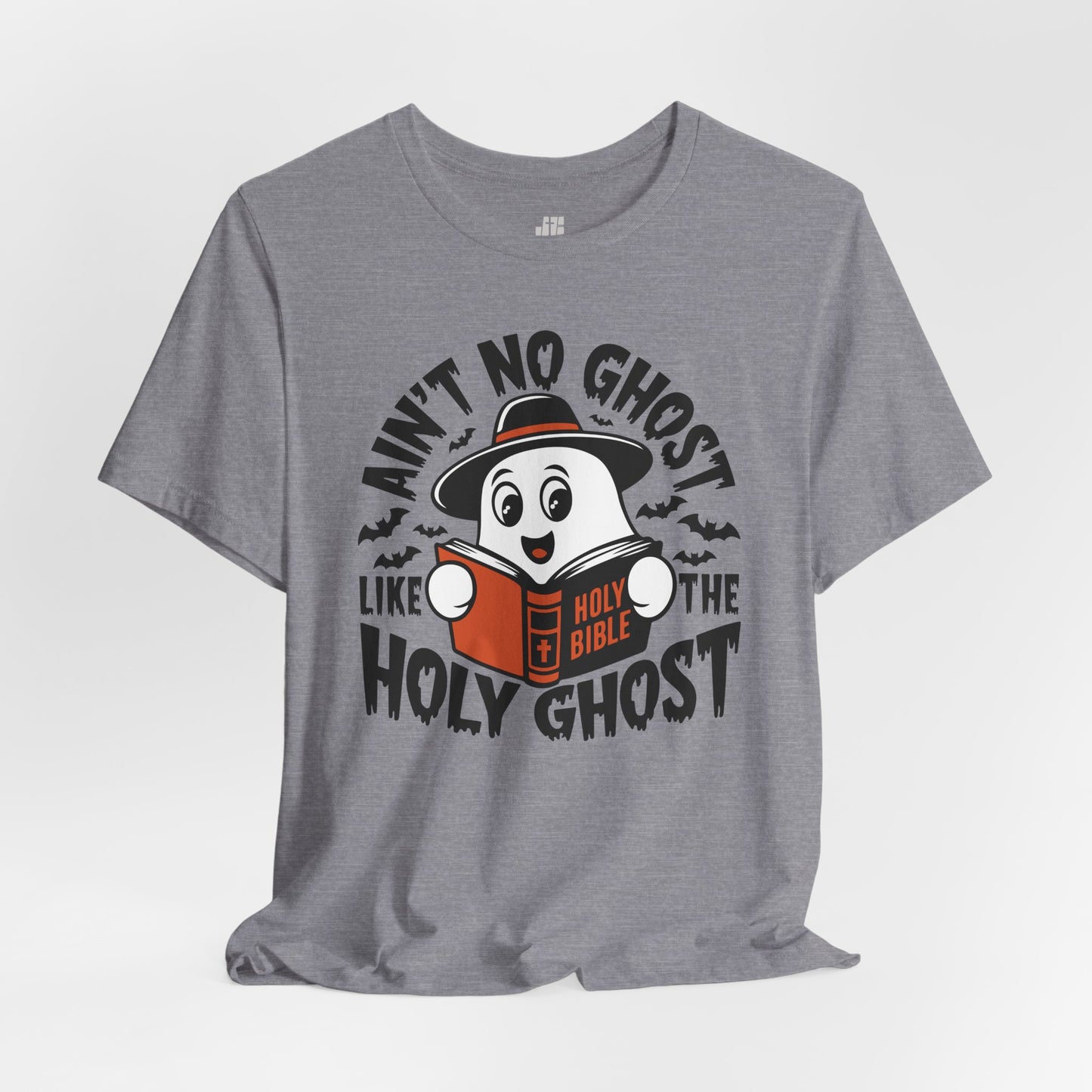 Ain't No Ghost Like The Holy Ghost Soft Cotton Tee - Christian Shirt