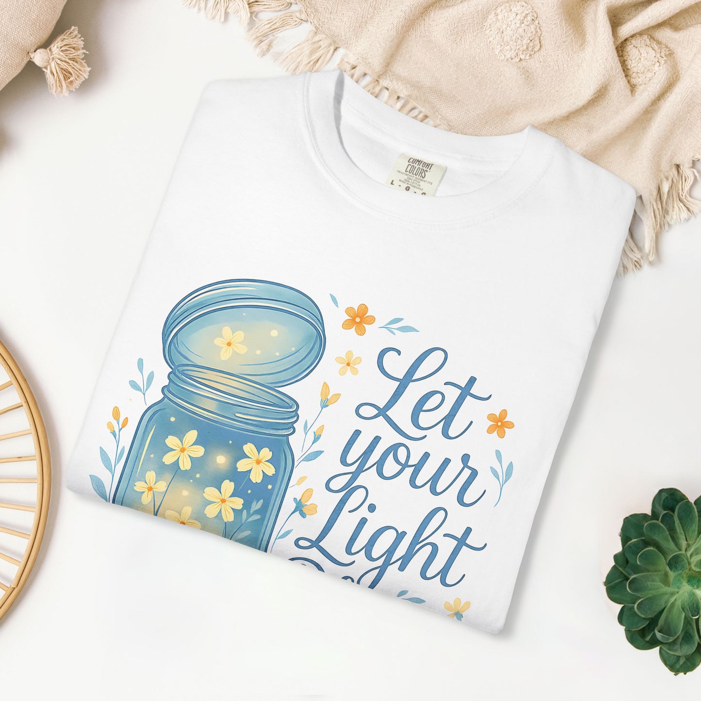 Let Your Light Bloom Comfort Colors Shirt