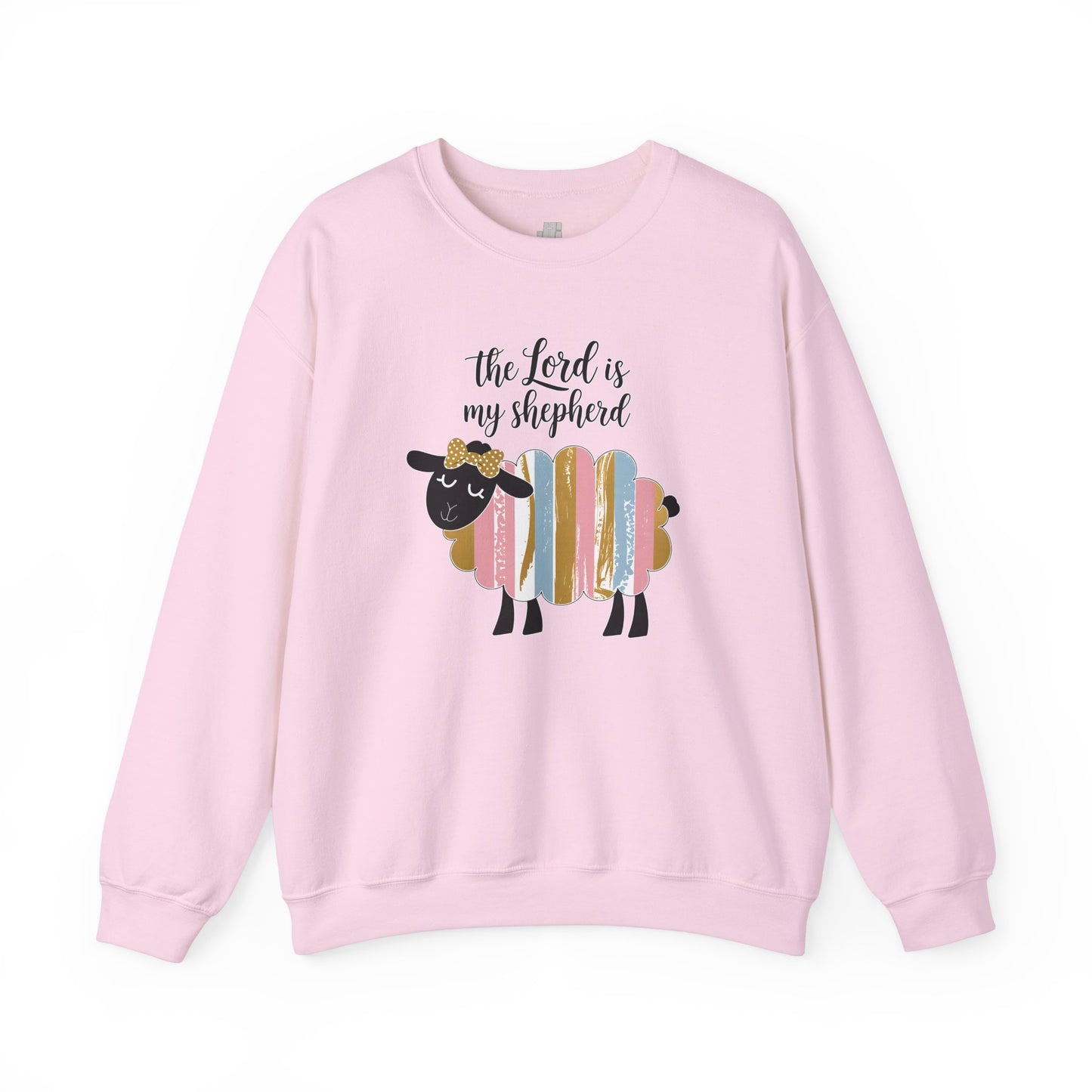 The Lord is My Shepherd Sweatshirt