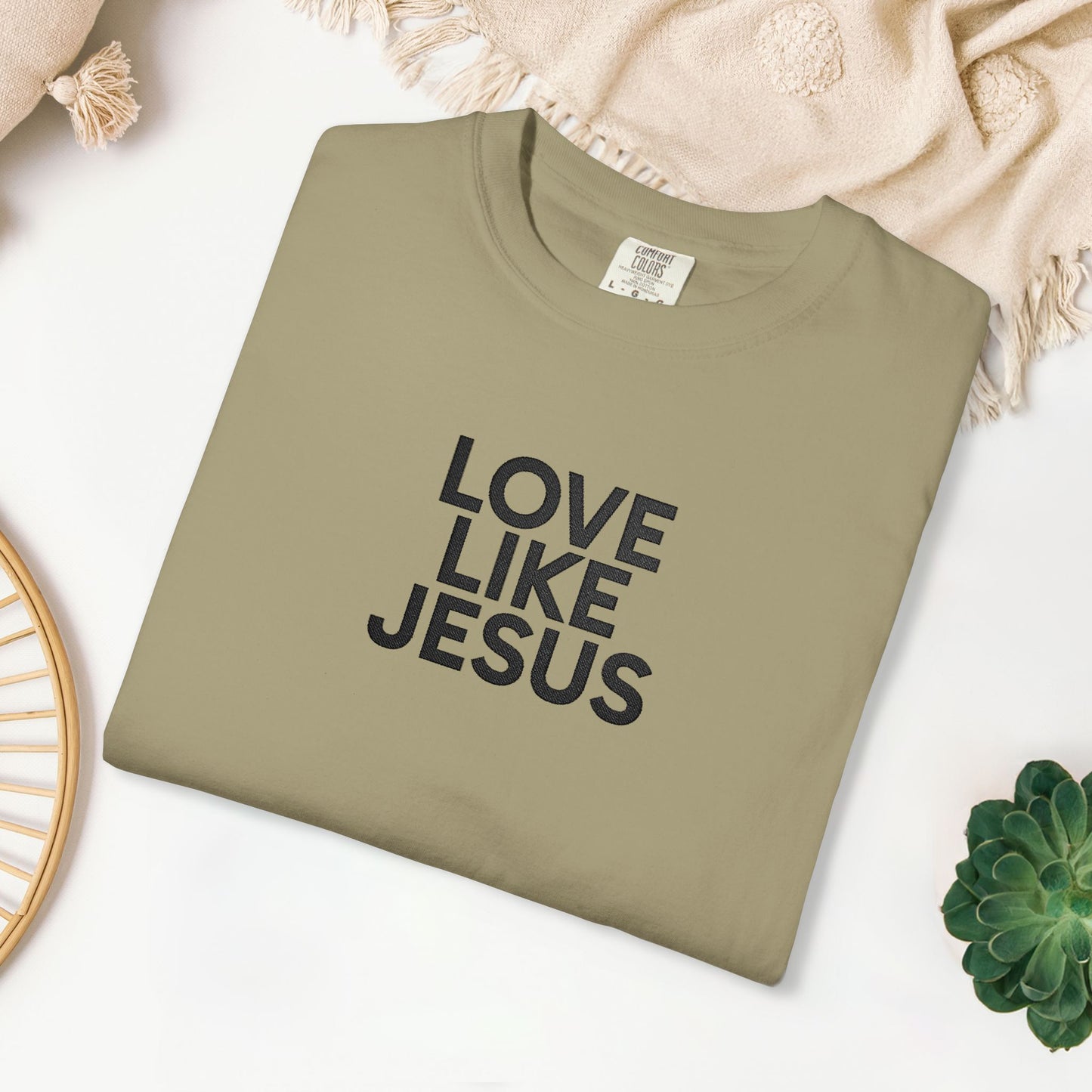 Embroidered Love Like Jesus Comfort Colors Shirt