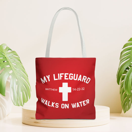 My Lifeguard Walks on Water Tote Bag - 16"