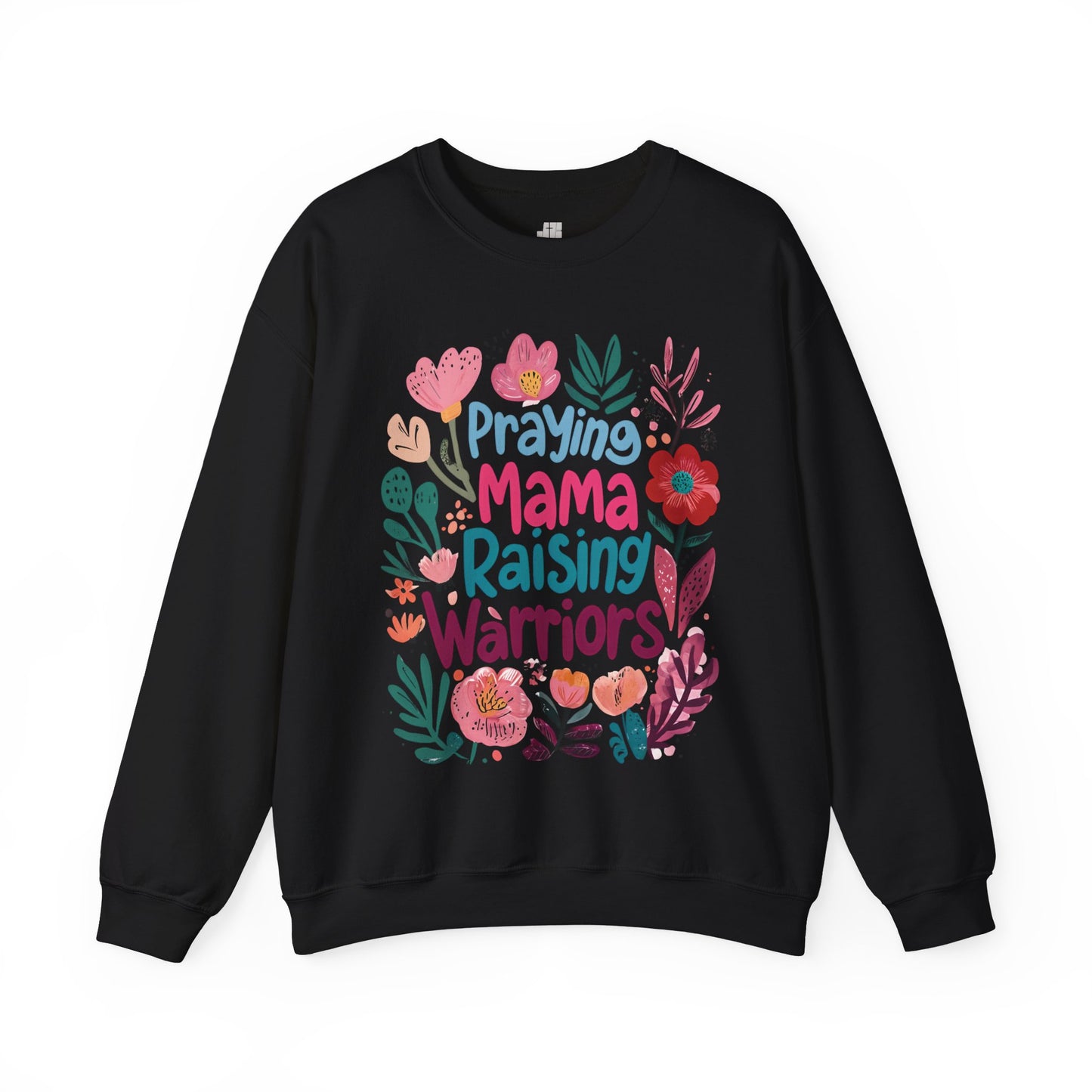Praying Mama Raising Warriors Sweatshirt - Christian Mom Sweatshirt