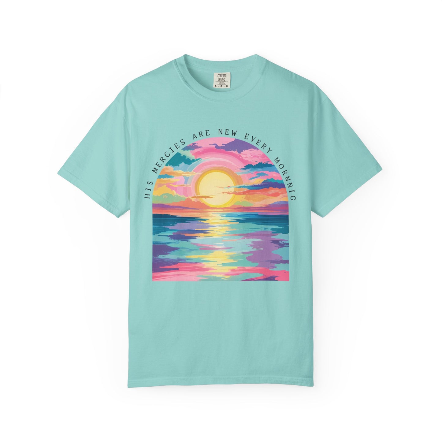 His Mercies Are New Every Morning Comfort Colors Shirt