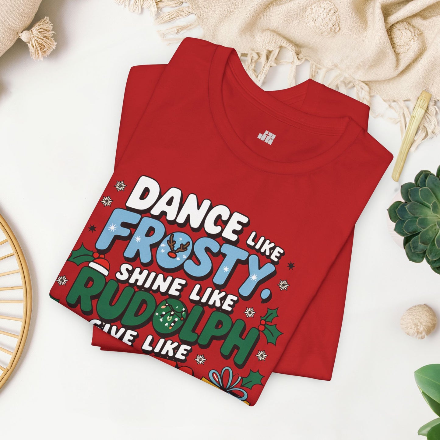 Dance Like Frosty, Shine Like Rudolph, Give Like Santa, Love Like Jesus Soft Cotton Tee - Christmas Christian Shirt