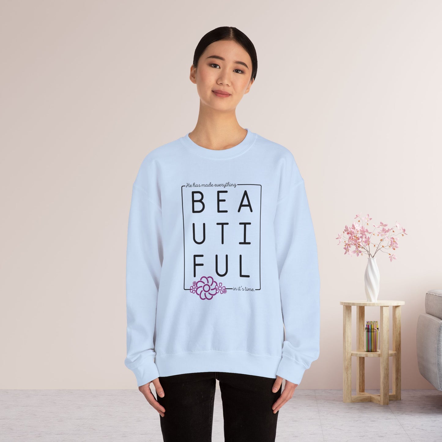 He Has Made Everything Beautiful In It's Time Sweatshirt - Christian Sweatshirt