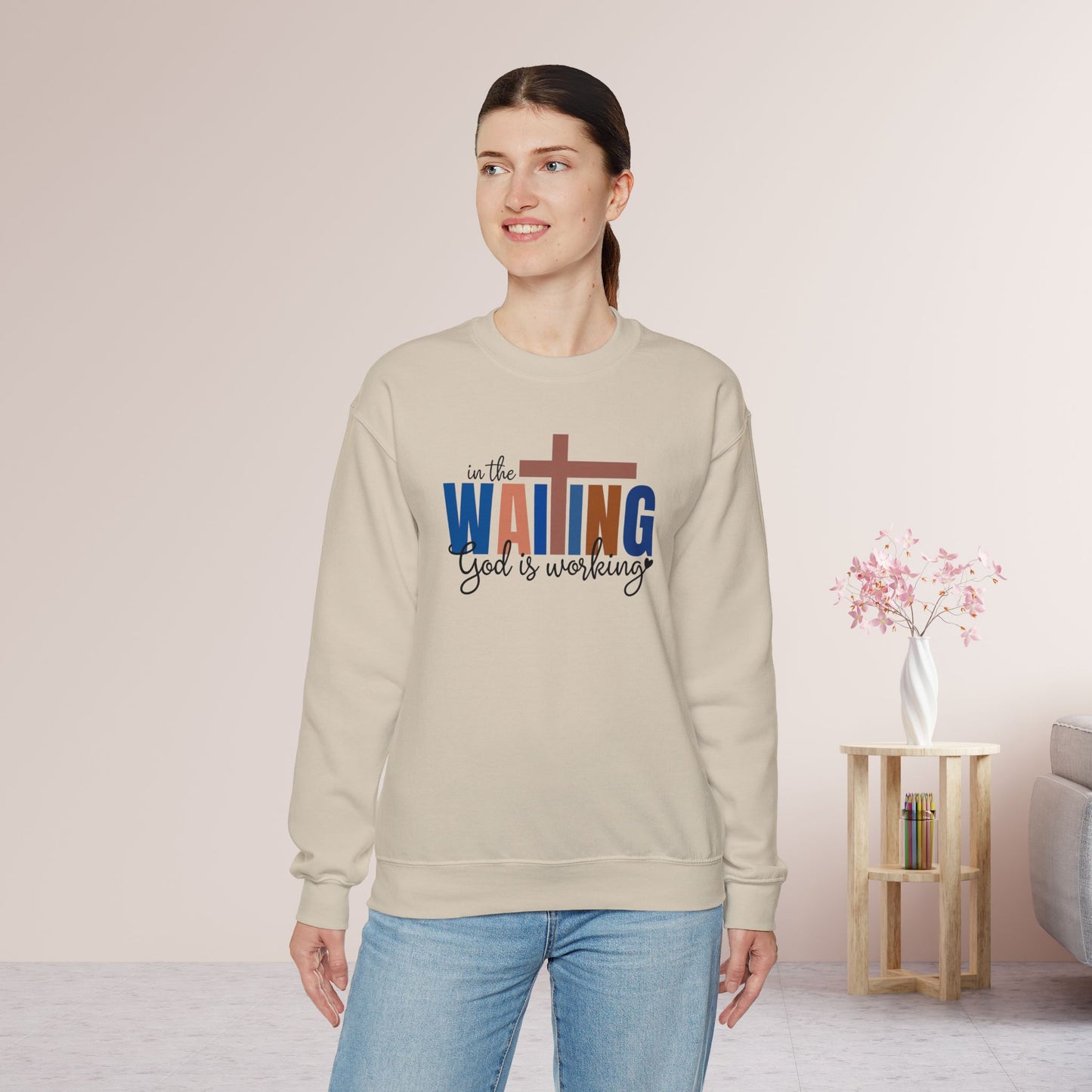 Blue In the Waiting God is Working Christian Sweatshirt