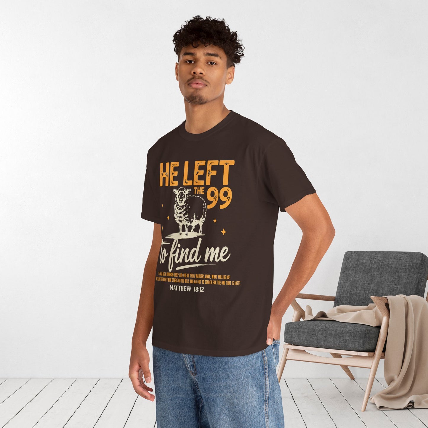 He Left the 99 to Find Me Heavy Cotton Tee - Matthew 18:12