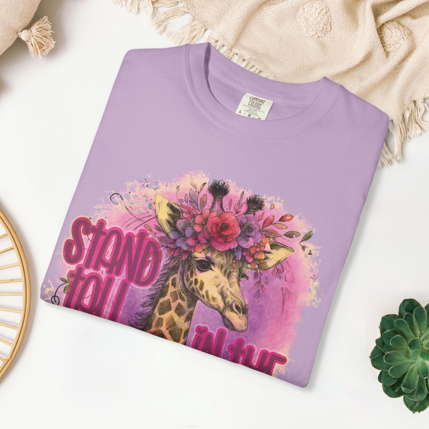 Stand Tall in the Faith Comfort Colors Shirt