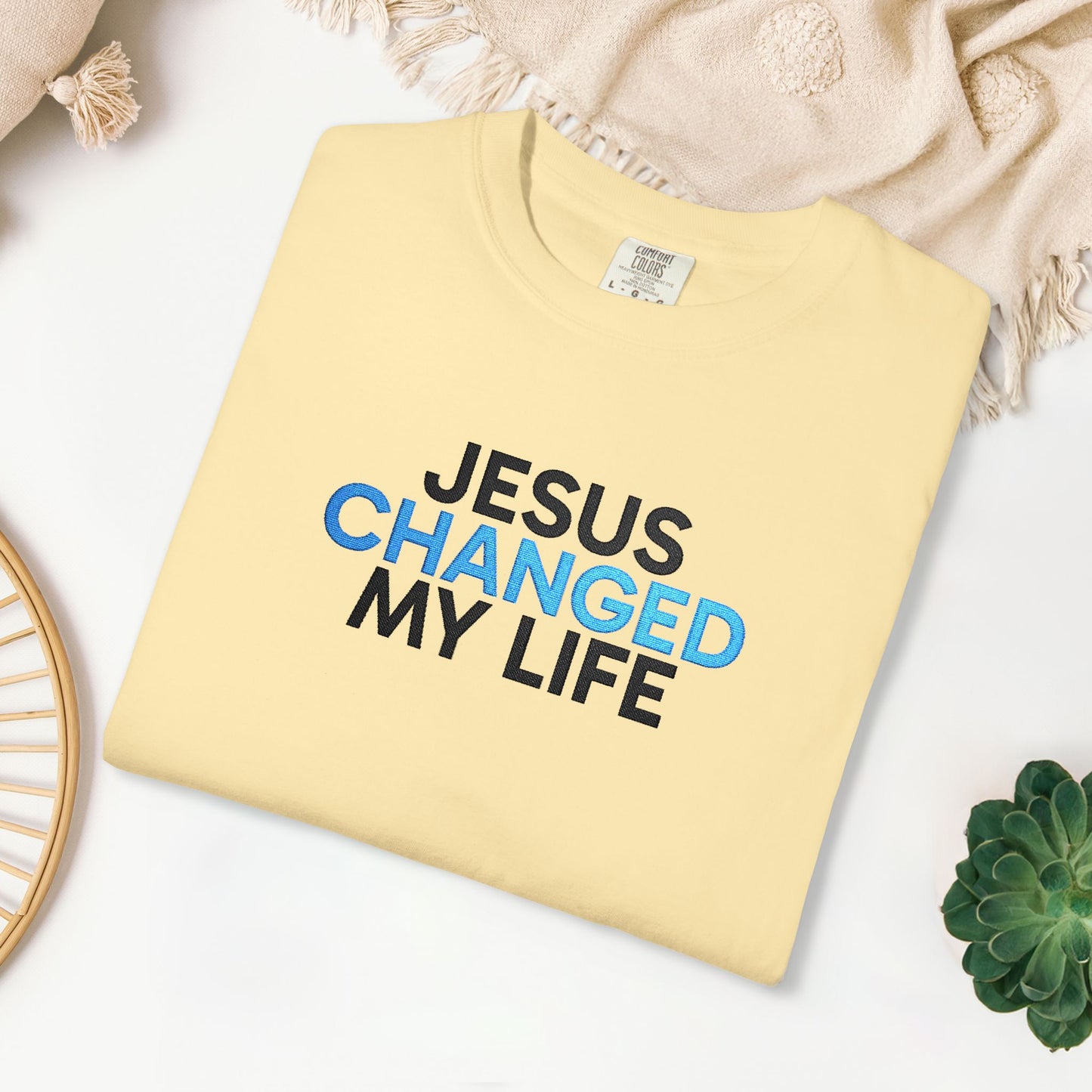 Embroidered Jesus Changed My Life Comfort Colors Shirt