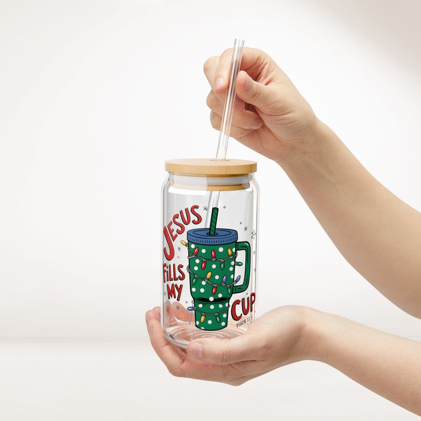 Jesus Fills My Cup Sipper Glass with Bamboo Lid & Straw - 16 oz