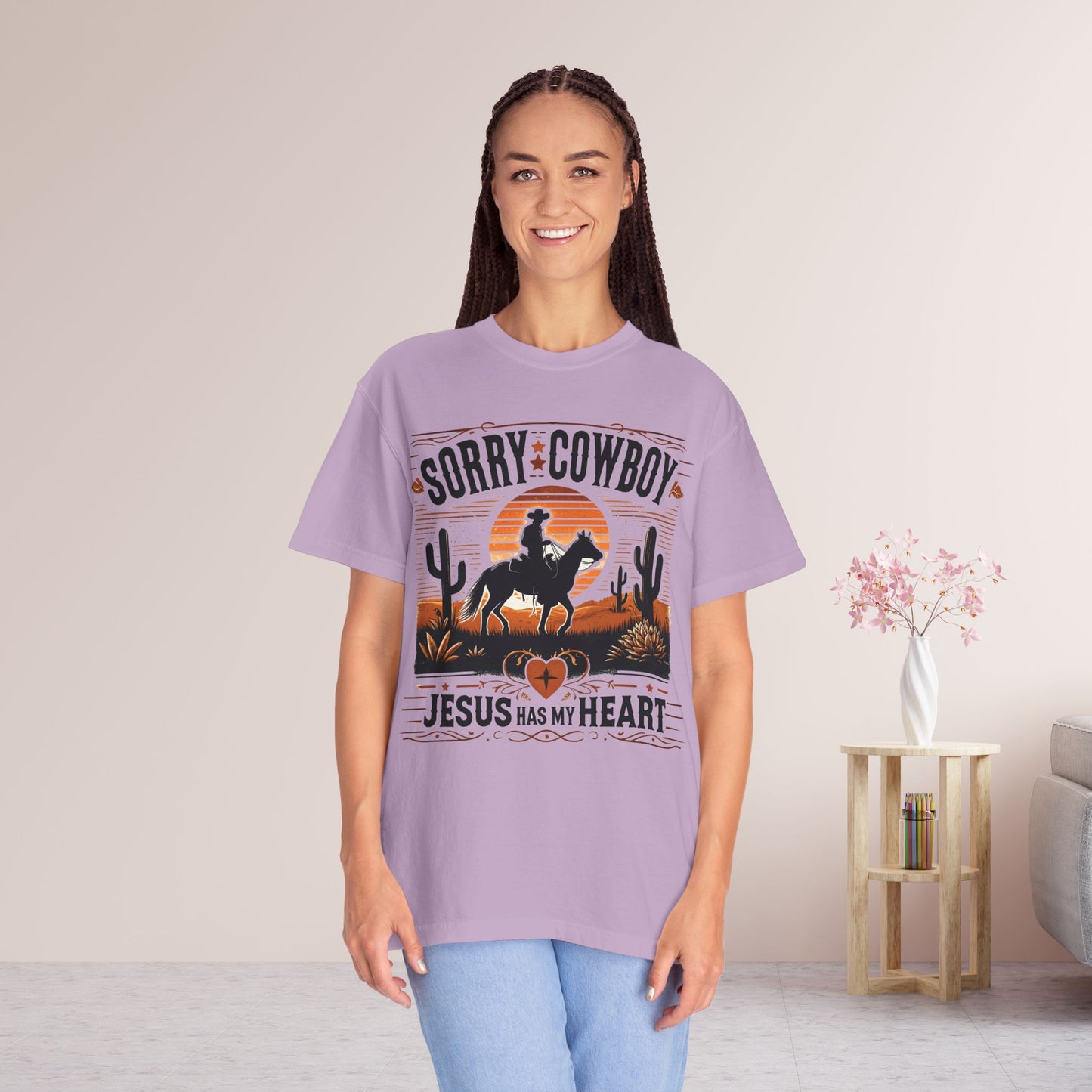 Sorry Cowboy Jesus Has My Heart Comfort Colors Shirt