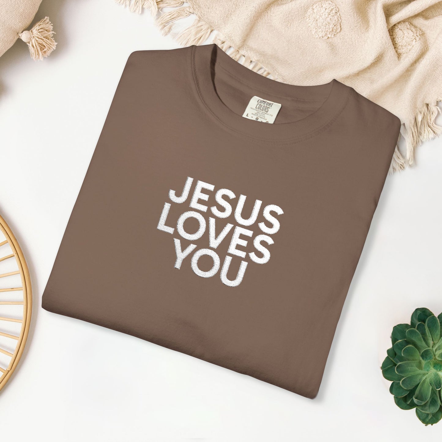 Jesus Loves You Embroidered Comfort Colors Shirt