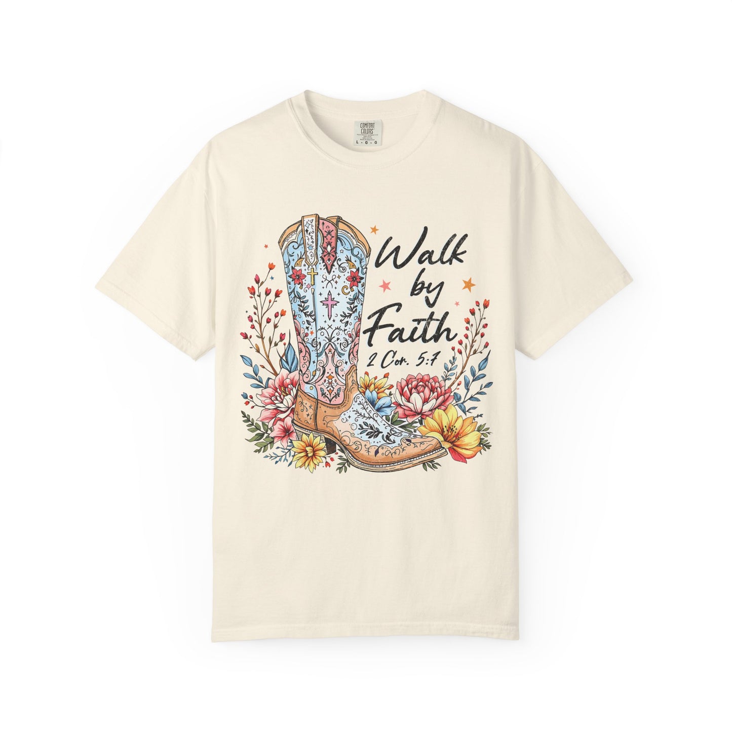 Walk By Faith Comfort Colors Shirt