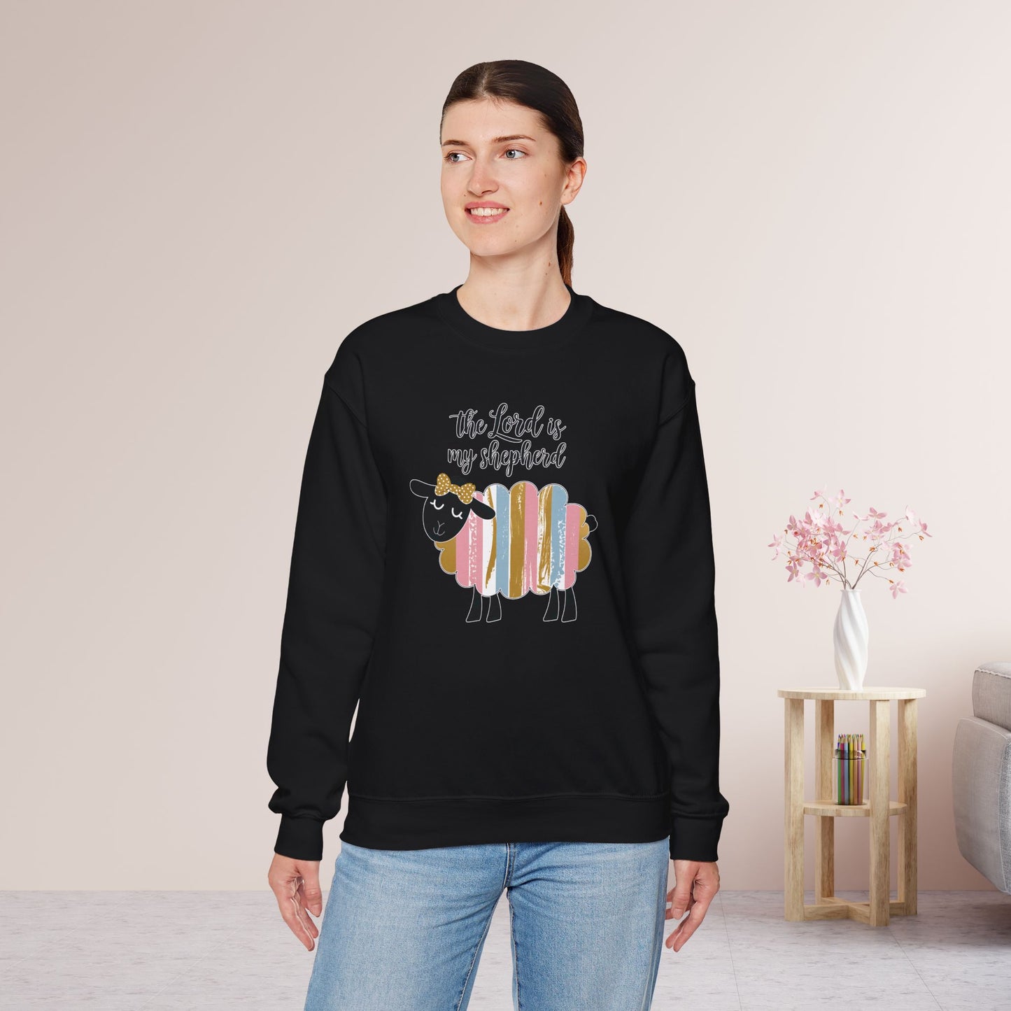The Lord is My Shepherd Sweatshirt