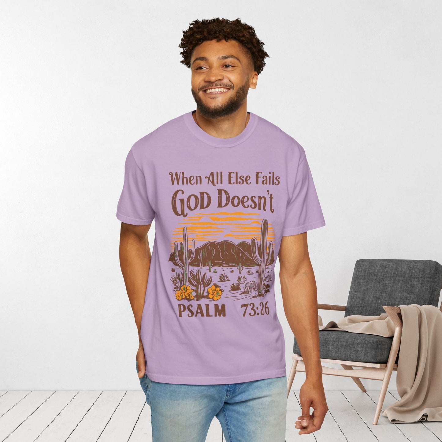 When All Else Fails God Doesn't Comfort Colors Shirt