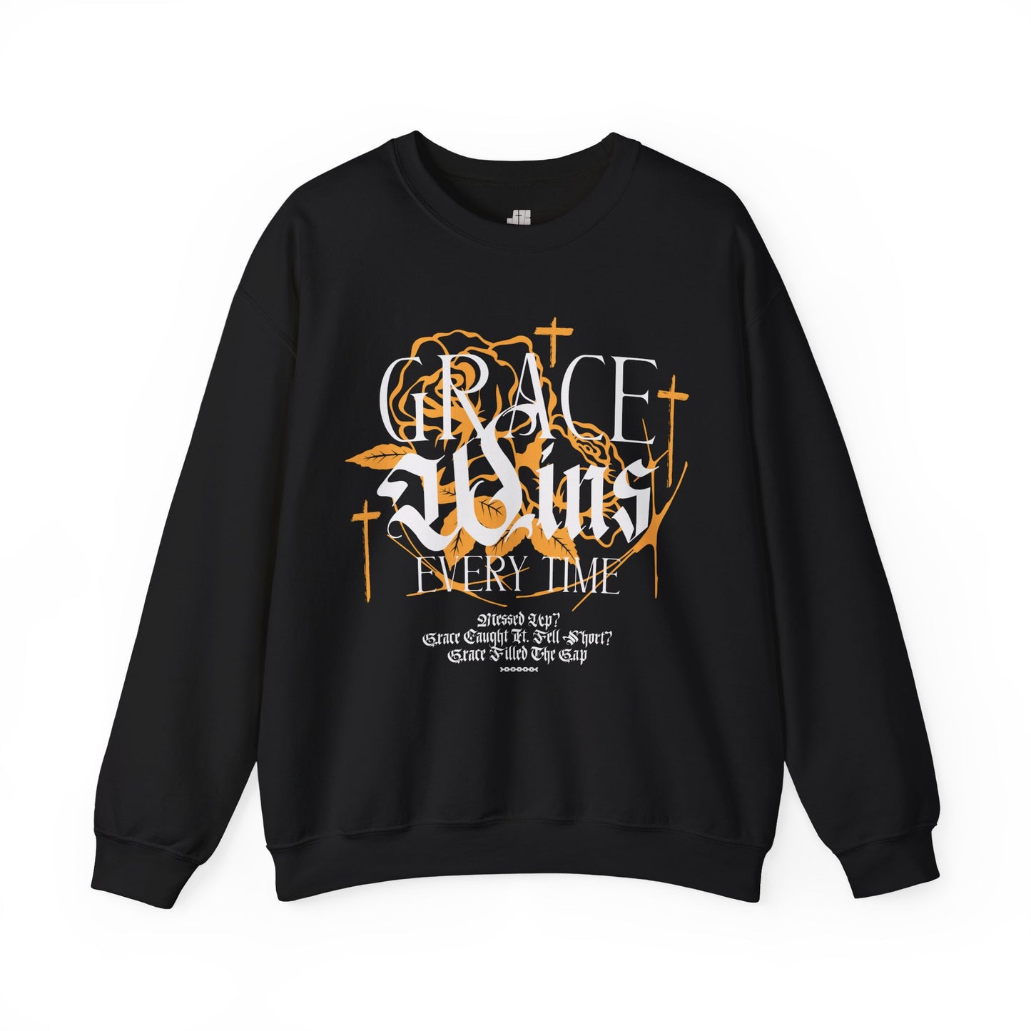Grace Wins Every Time Sweatshirt