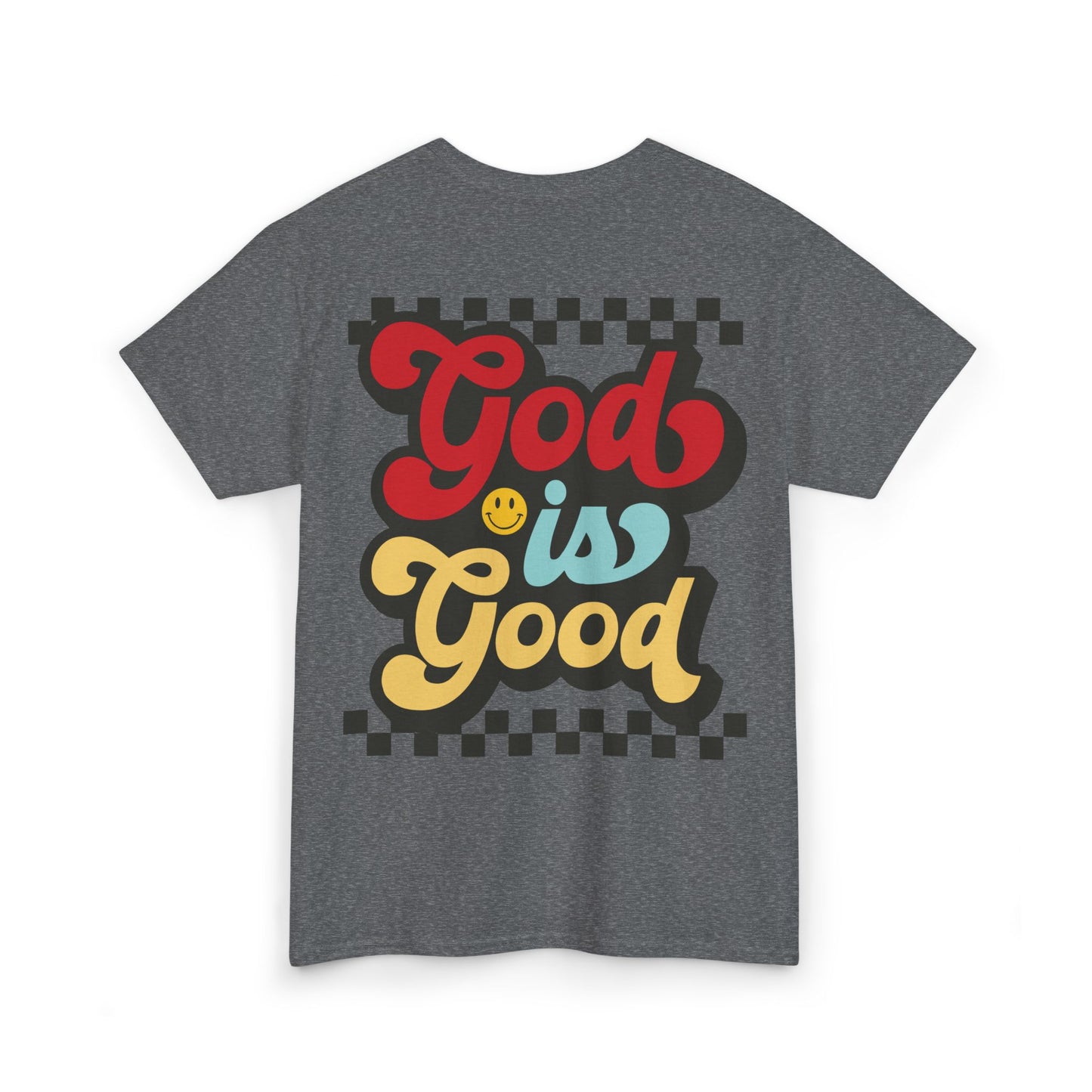 God is Good Heavy Cotton Tee