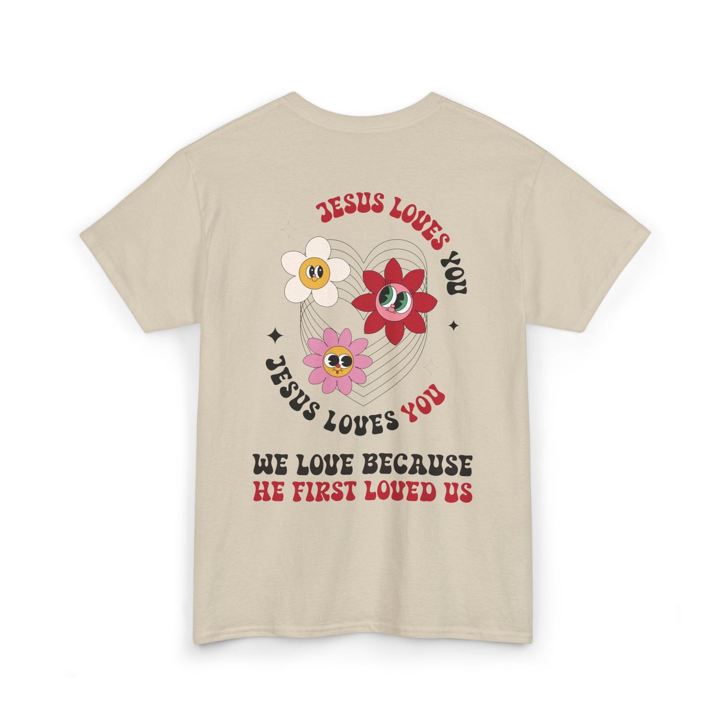 Jesus Loves You Heavy Cotton Tee