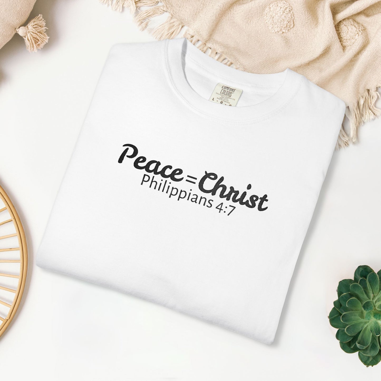 Embroidered Peace = Christ - Philippians 4:7 Comfort Colors Shirt