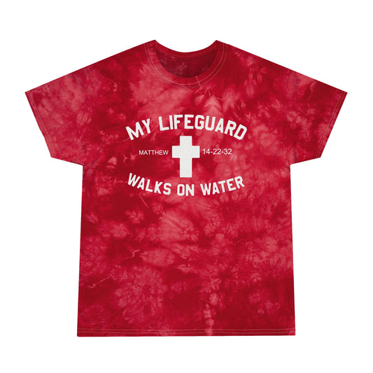 My Lifeguard Walks on Water Tie-Dye Tee