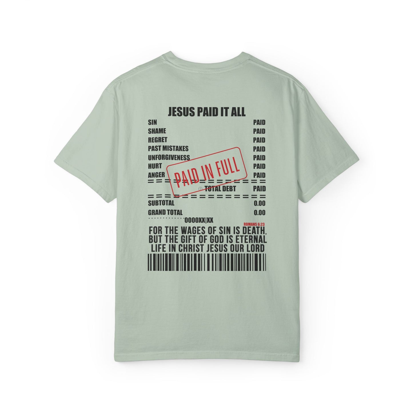 Jesus Paid the Price Comfort Colors Shirt