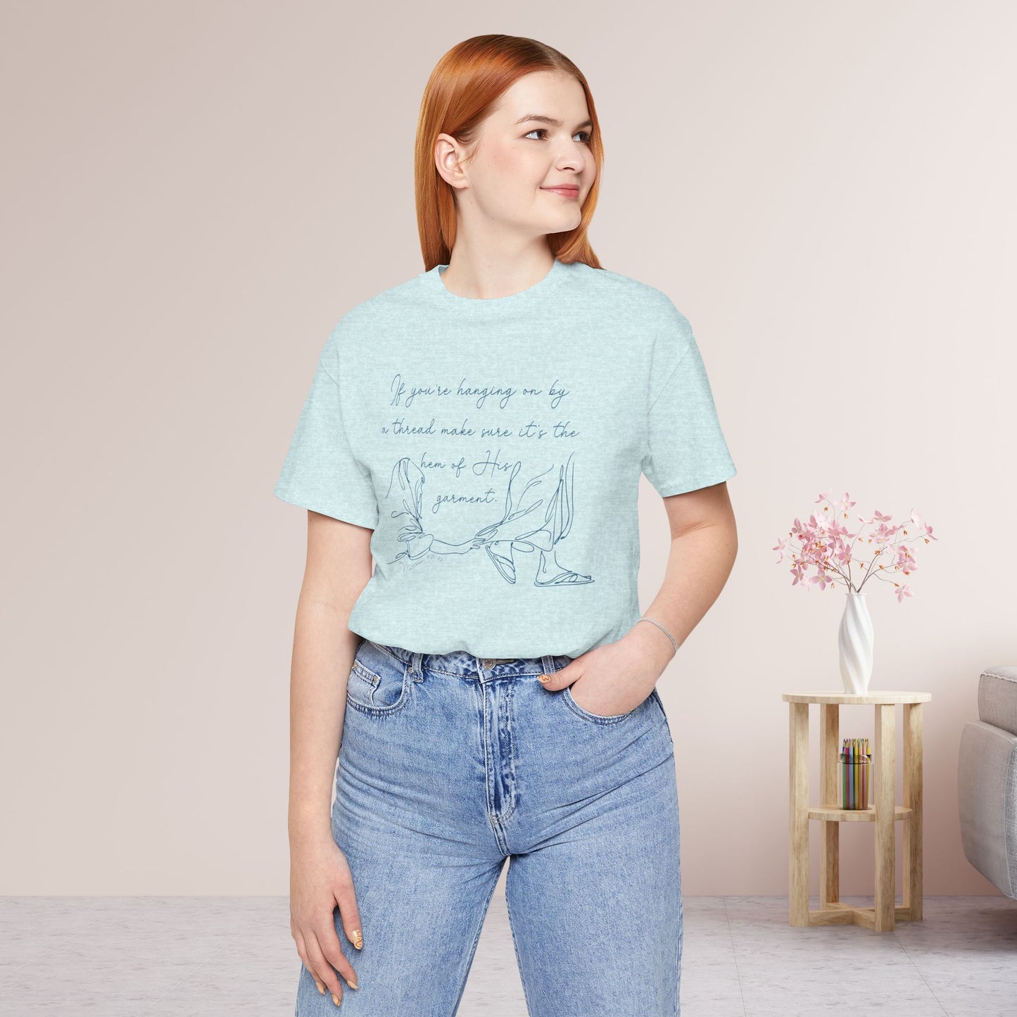 If You’re Hanging On By a Thread... Soft Cotton Tee