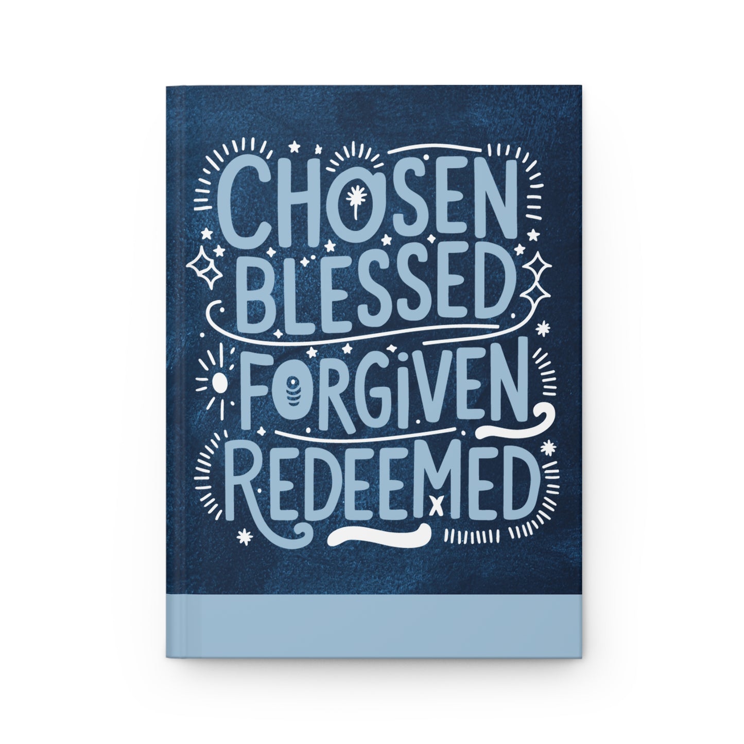 Chosen. Blessed. Forgiven. Redeemed Hardcover Journal