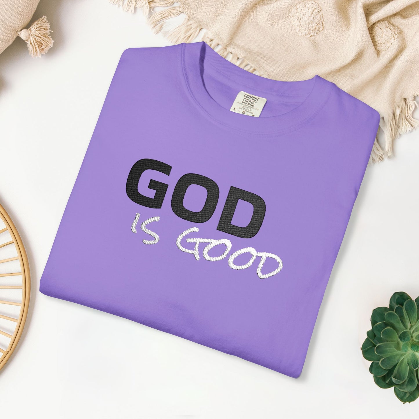 Embroidered God is Good Comfort Colors Shirt