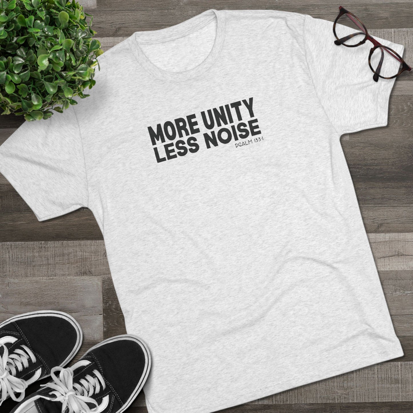 More Unity. Less Noise Unisex Tri-Blend Crew Tee