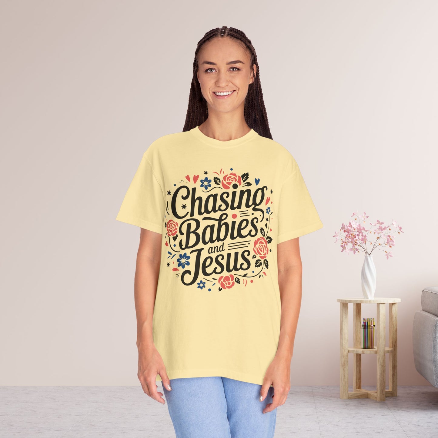 Chasing Babies and Jesus Comfort Colors Shirt