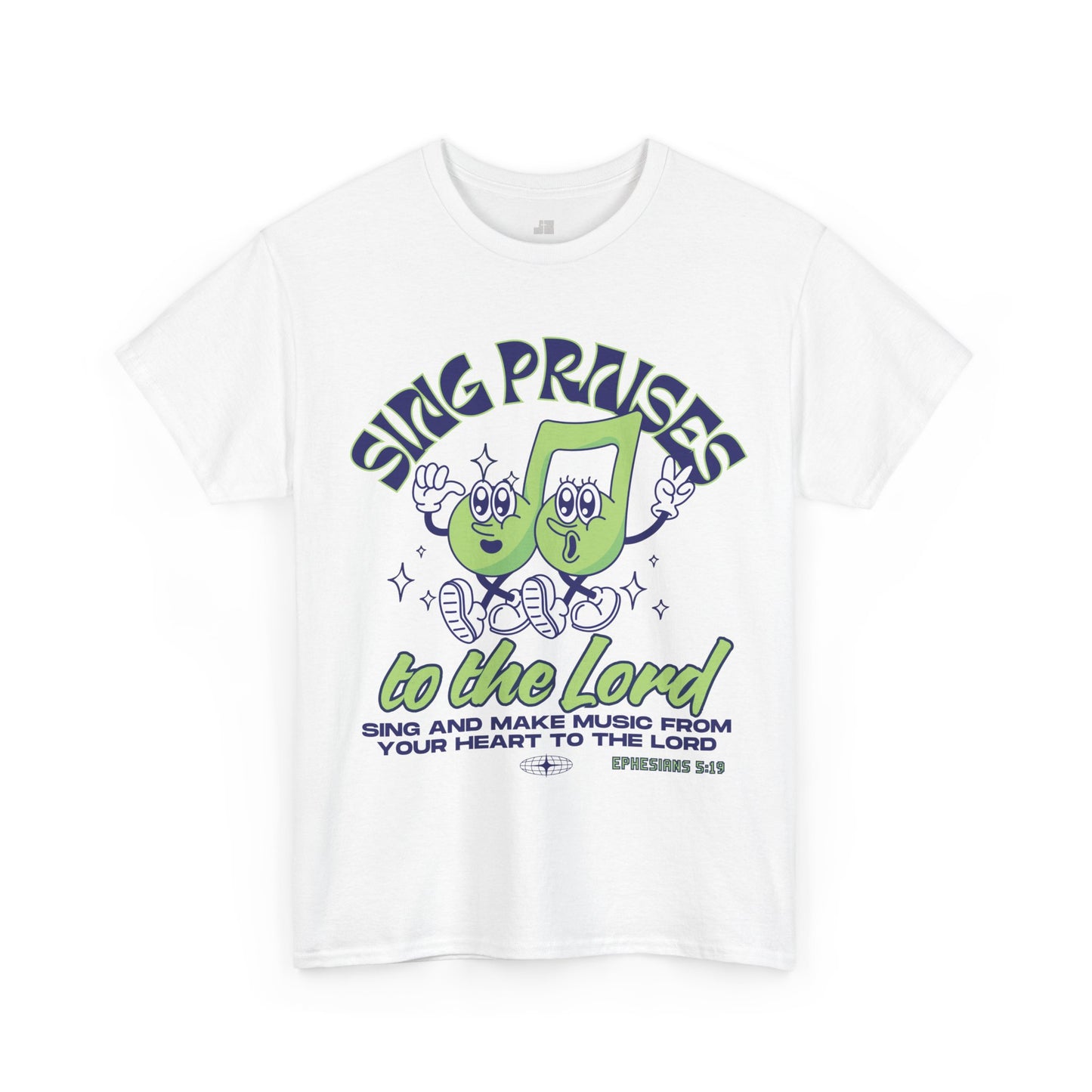 Sing Praises To The Lord Heavy Cotton Tee