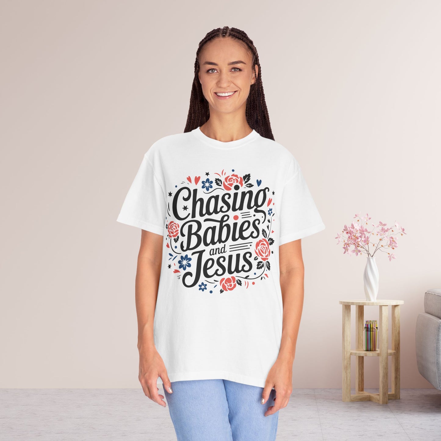 Chasing Babies and Jesus Comfort Colors Shirt