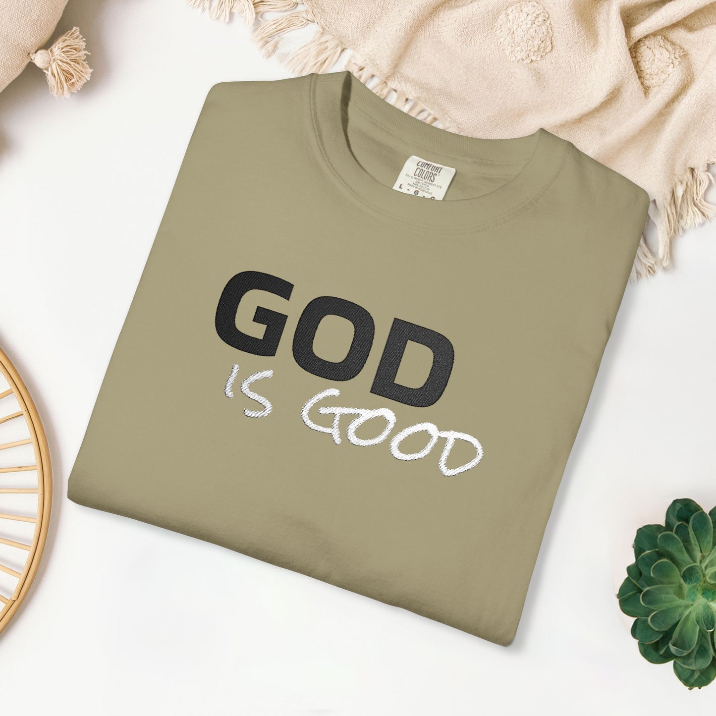 Embroidered God is Good Comfort Colors Shirt