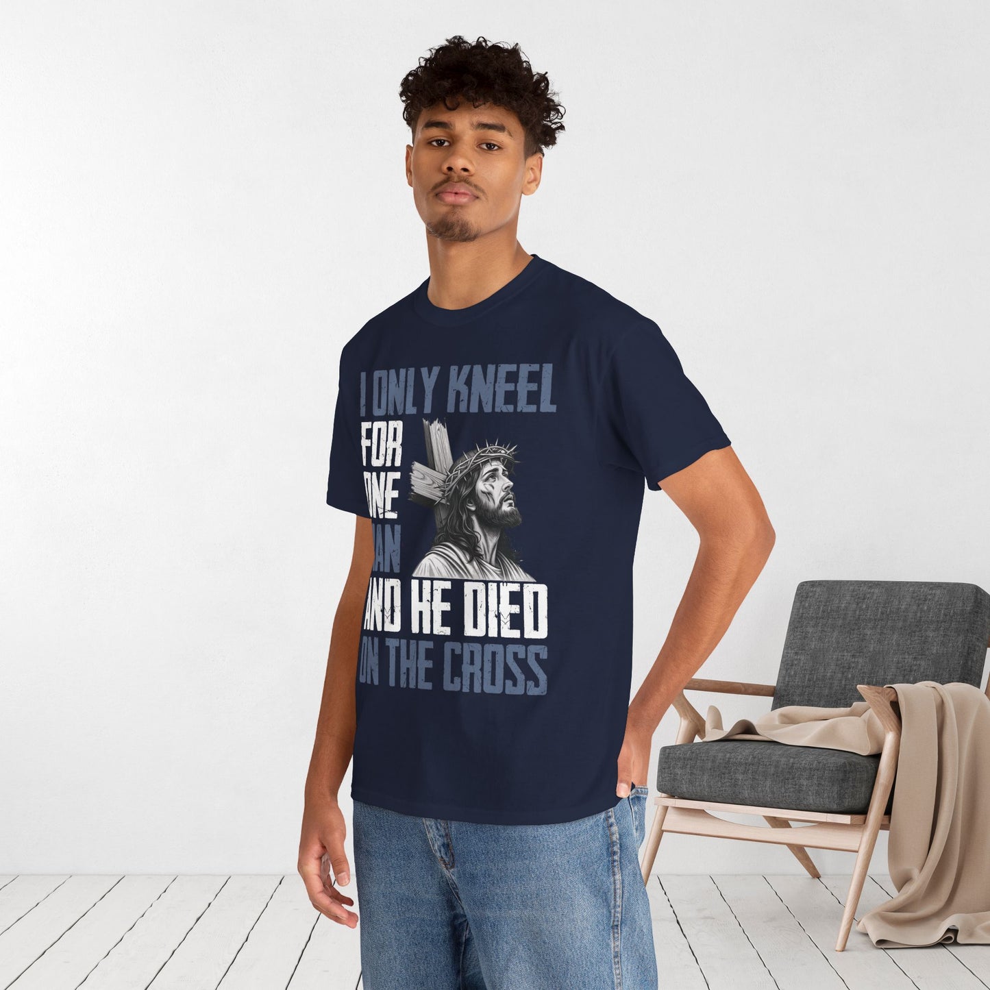 Only Kneel for One Man - He Died on the Cross Heavy Cotton Tee